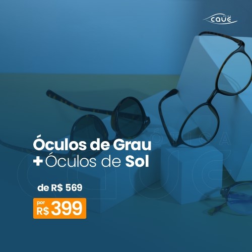 Óculos de Grau + Solar por R$ 399